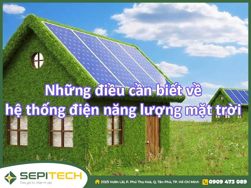 Đầu tư điện năng lượng mặt trời tại Bình Dương cần lưu ý: